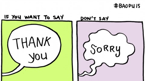 Are You Saying Sorry Instead of Thank You?