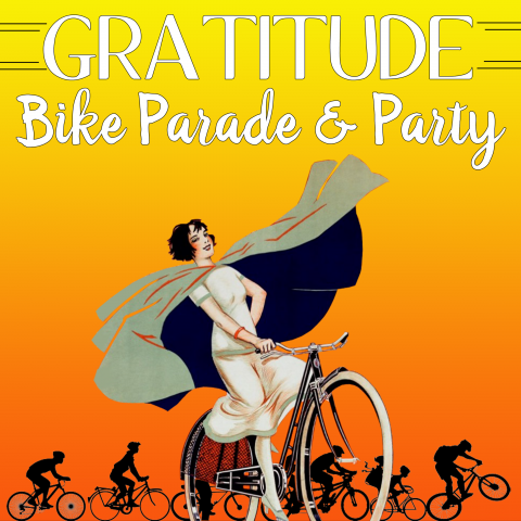 Gratitude Bike Parade & Party